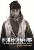 High Endeavours: The Life and Legend of Robin Smith
