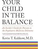 Your Child in the Balance