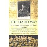 the hard way surviving shamshuipo pow camp 194145