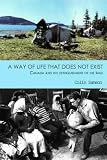 A Way of Life That Does Not Exist: Canada and the Extinguishment of the Innu