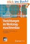 Vorrichtungen im Werkzeugmaschinenbau: Grundlagen, Berechnung und Konstruktion (VDI-Buch)