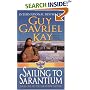 Sailing to Sarantium (Sarantine Mosaic, Book 1)