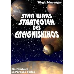 Strategien des Ereigniskinos. "Star Wars" als neues Erfolgskonzept Hollywoods
