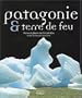 Patagonie et terre de feu
