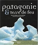 Patagonie et Terre de feu