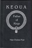 Keoua : Father of Kings