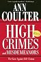 High Crimes and Misdemeanors: The Case Against Bill Clinton