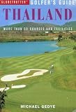 Globetrotter Golfer's Guide to Thailand (Globetrotters Golfer's Guides)