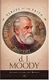 D L Moody: Evangelizing the World (Heroes of the Faith)