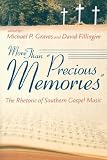 MORE THAN PRECIOUS MEMORIES