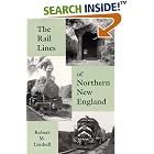Click here to buy The Rail Lines of Northern New England : A Handbook of Railroad History (New England Rail Heritage Series) by Robert M. Lindsell and Ronald Dale Karr.