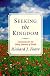 Seeking the Kingdom: Devotions for the Daily Journey of Faith