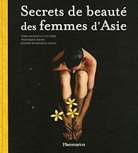 Secrets De Beaute Des Femmes D Asie Babelio Secrets De Beaute Des Femmes D Asie Babelio