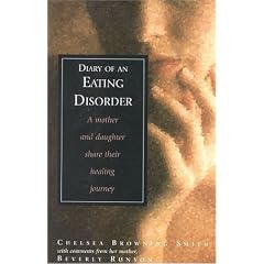 Diary of an Eating Disorder: A Mother and Daughter Share Their Healing Journey