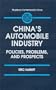 China's Automobile Industry: Policies, Problems, and Prospects (Studies on Contemporary China)