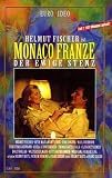 Review   / Monaco Franze - Der ewige Stenz