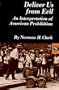 Deliver Us from Evil: An Interpretation of American Prohibition (Norton Essays in American History)