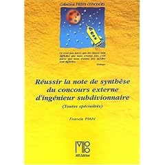 R�ussir la note de synth�se du concours externe d'ing�nieur subdivisionnaire. Toute sp�cialit�