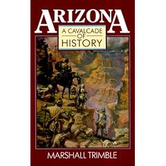 Arizona: A Cavalcade of History