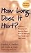 How Long Does It Hurt: A Guide to Recovering from Incest and Sexual Abuse for Teenagers, Their Friends, and Their Families