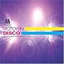 Motown Disco: Soulful Grooves from the '70s and '80s