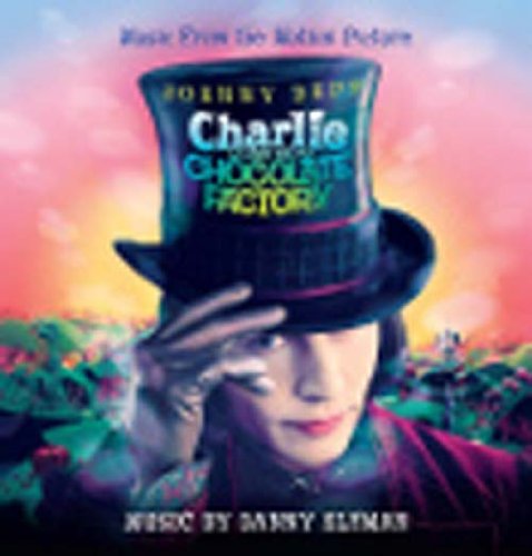 チャーリーとチョコレート工場 (Charlie and the Chocolate Factory) ダニー・エルフマン (Danny Elfman)