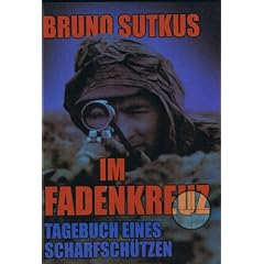 Im Fadenkreuz-Tagebuch eines Scharfsch�tzen