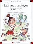 Lili veut prot�ger la nature