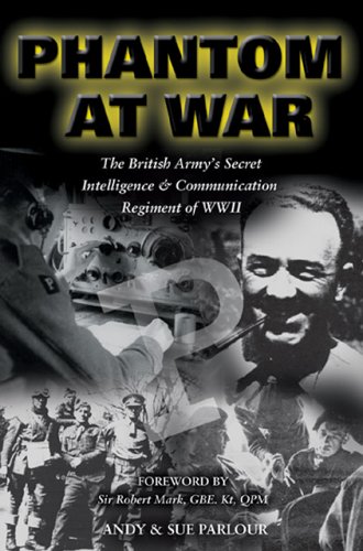 City Travel Guides Discounted  Books : Phantom at War: The British Army's Secret Intelligence and Communication Regiment of WWII