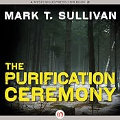 The Purification Ceremony | [Mark T. Sullivan]