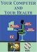 Your Computer and Your Health DVD