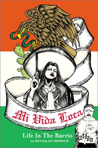 "Mi Vida Loca": Life in the Barrio
