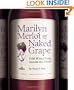 Marilyn Merlot and the Naked Grape