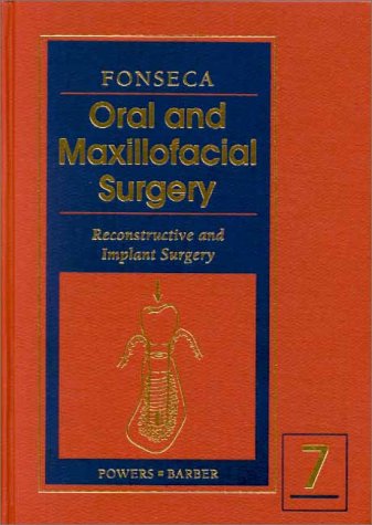 oral and maxillofacial surgery 7 volume set