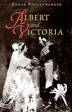 Review Hambledon Continuum  / Albert and Victoria: The Rise and Fall of the House of Saxe-Coburg-Gotha