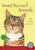 Smart  Rescued Animals: 81 amazing true stories: Amazing True Stories (Smarter Than Jack) (Vol 1)