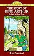 The Story of King Arthur (Dover Children's Thrift Classics)