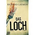 Das Loch: Roman