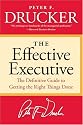 The Effective Executive: The Definitive Guide to Getting the Right Things Done (Harperbusiness Essentials)