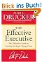 The Effective Executive: The Definitive Guide to Getting the Right Things Done (Harperbusiness Essentials)