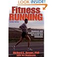 Fitness Running (Fitness Spectrum Series) by  Richard L. Brown and Joe Henderson
