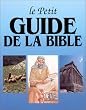 Le Petit guide de la Bible