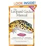The Leopard Gecko Manual (Herpetocultural Library)