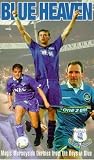 Click for more about : Everton - Blue Heaven - Magic Mersey Moments From The Boys In Blue [1998].