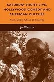 Produkt-Bild: (Saturday Night Live, Hollywood Comedy, and American Culture: From Chevy Chase to Tina Fey) By Whalley, Jim (Author) Hardcover on (06 , 2010)