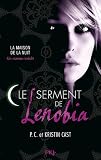 acheter livre occasion La Maison de la Nuit : Le serment de Lenobia