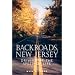 Backroads, New Jersey: Driving at the Speed of Life