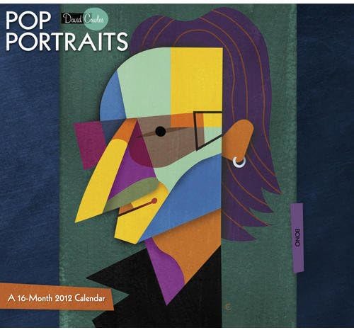 David Cowels Pop Portraits 2012 Wall Calendar