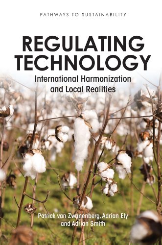Regulating Technology: International Harmonization and Local Realities (Pathways to Sustainability)
