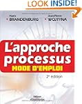 APPROCHE PROCESSUS (L') : MODE D'EMPL...